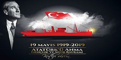 “19 Mayıs ; Milletimizin umutlarının yeşermeye başladığı gündür”