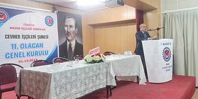 Cevher-İş Şubesi’nin genel kurulu yapıldı